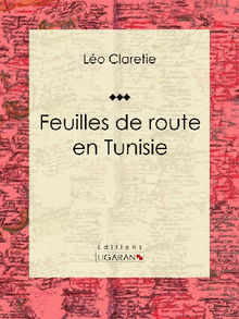 Feuilles de route en Tunisie.  Ligaran