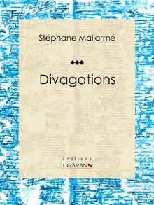 Divagations.  Stphane Mallarm