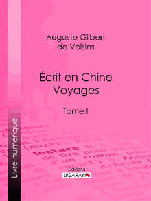 crit en Chine : voyages.  Ligaran