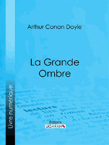 La Grande Ombre.  Albert Savine