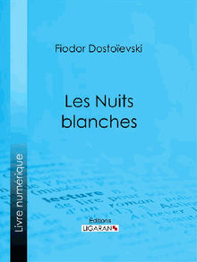 Les Nuits blanches.  Ely Halprine-Kaminsky