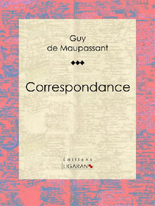 Correspondance.  Ligaran