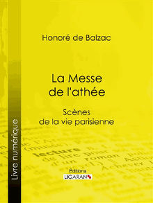 La Messe de l'athe.  Ligaran