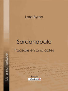 Sardanapale.  Benjamin Laroche