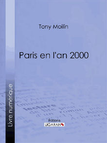 Paris en l'an 2000.  Tony Moilin