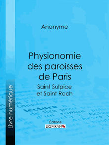 Physionomie des paroisses de Paris.  Ligaran