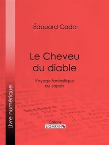 Le Cheveu du diable.  douard Cadol