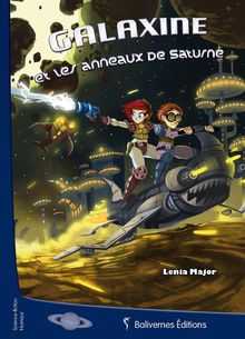 Galaxine et les anneaux de Saturne.  Lenia Major