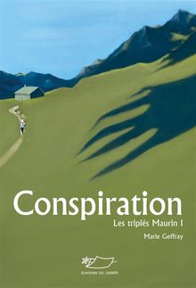 Conspiration.  Marie Geffray