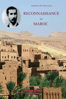 Reconnaissance au Maroc.  Charles de Foucauld