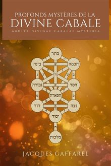 Profonds Mystres de la divine Cabale.  Jacques Gaffarel