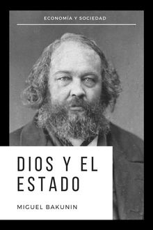 Dios y el Estado.  Miguel Bakunin