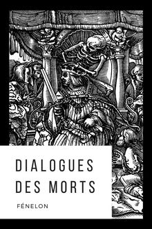 Dialogues des Morts.  Fenelon