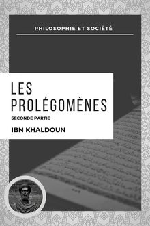 Les Prolgomnes.  Ibn Khaldoun