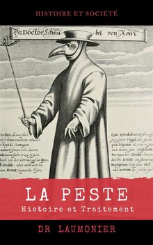 La PESTE.  Docteur Laumonier