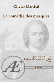 La comdie des masques.  Olivier Marchal