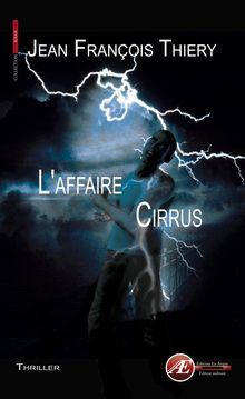 L'affaire Cirrus.  Jean-Franois Thiery