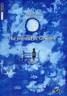 Le journal de Georges.  Pierre Cousin