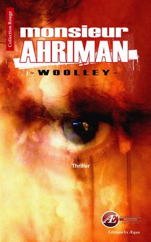 Monsieur Ahriman.  Patrice Woolley