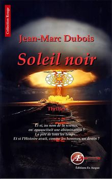 Soleil noir.  Jean-Marc Dubois