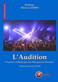 L'audition.  Pierre Campo