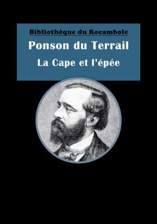 La Cape et l'pe.  Ponson du Terrail