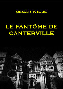 Le fantme de Canterville.  Oscar Wilde