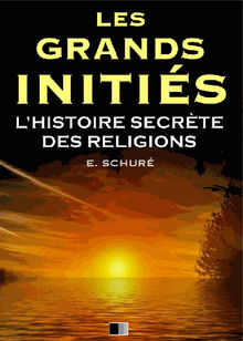 Les Grands Initis.  Edouard Schur