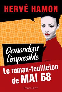 Demandons l'impossible.  Herv Hamon