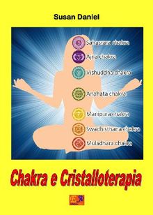 Chakra e Cristalloterapia.  Susan Daniel