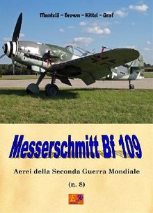 Messerschmitt Bf 109.  Mantelli Brown