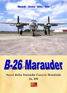 B-26 Marauder.  Mantelli Brown