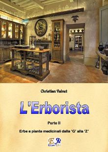 L'Erborista - Parte 2.  Christian Valnet