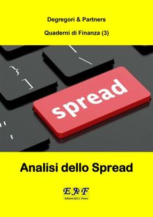 Analisi dello Spread.  Degregori & Partners