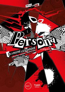 Persona: Derrire le masque - Volume 2.  Rmi Lopez