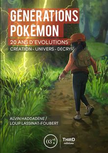 Gnrations Pokmon.  Loup Lassinat-Foubert