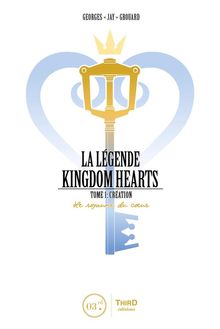 La lgende Kingdom Hearts - Tome 1.  Georges 