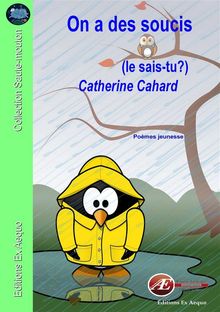 On a des soucis.  Catherine Cahard