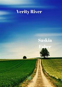 Verity river.  Saskia Faber