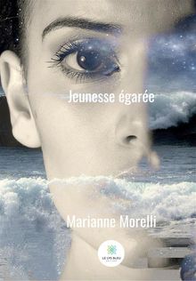 Jeunesse gare.  Marianne Morelli