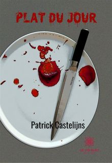 Plat du jour.  Patrick Castelijns