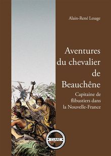 Aventures du chevalier de Beauchne.  Alain-Ren Lesage