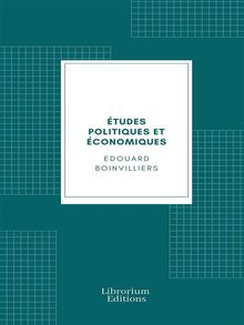 tudes politiques et conomiques.  Edouard Boinvilliers