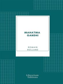 Mahatma Gandhi.  Romain Rolland