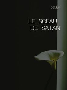 Le sceau de Satan.  Delly