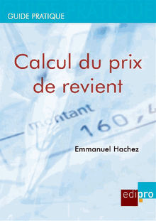 Calcul du prix de revient.  Emmanuel Hachez