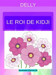 Le roi de Kidji.  Delly