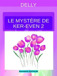Le mystre de Ker-Even 2.  Delly