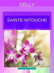 Sainte-Nitouche.  Delly