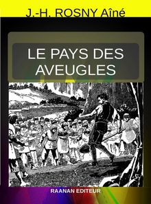 Le Pays des Aveugles.  Herbert George Wells